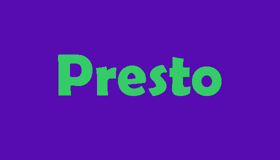 Presto