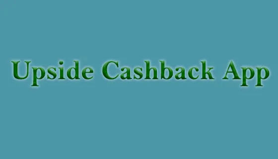 Upside App Cashback